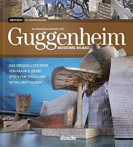 Museo Guggenheim Bilbao - Guia Visual (ale)