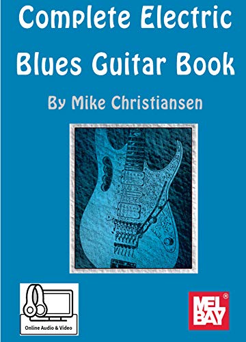Complete Electric Blues Guitar Book (English Edition)