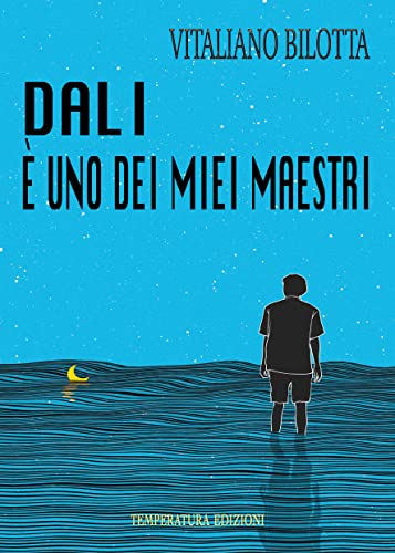 Dali è uno dei miei maestri (Italian Edition)