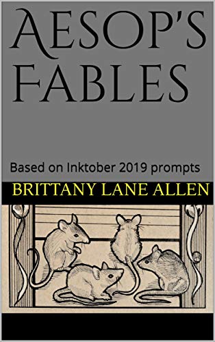 Aesop's Fables: based on Inktober 2019 prompts (English Edition)