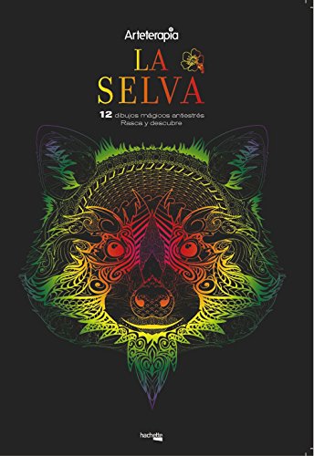 Arteterapia. La selva. 12 dibujos mágicos: rasca y descubre (Hachette HEROES - SINGULAR)