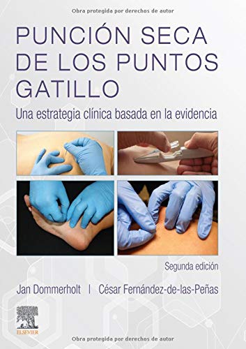 Punción Seca De Los Puntos Gatillo - 2ª Edición
