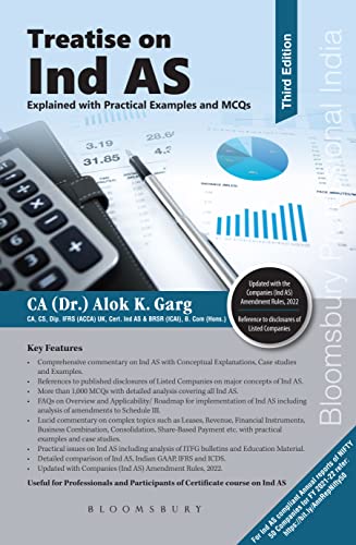 Treatise on Ind AS: Explained with Practical Examples and MCQs, Third Edition (English Edition)