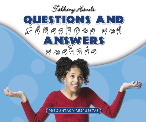 Questions and Answers/Preguntas y Respuestas (Talking Hands Book 1210) (English Edition)