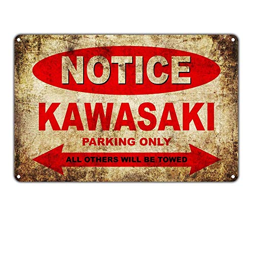 YASMINE HANCOCK Notice Kawasaki Motorcycles Parking Only Placa de Metal Logotipo de la Lata Poster Arte de la Pared Club Bar decoración del hogar