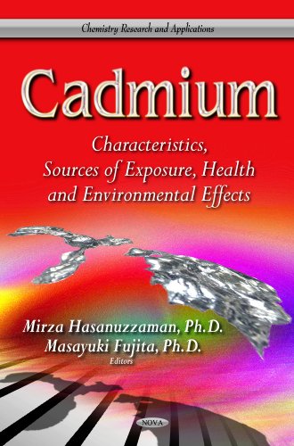 Cadmium: Characteristics, Sources of Exposure, Health & Environmental Effects (Chemistry Research and Applications)