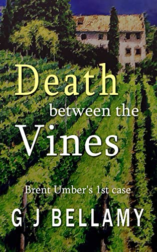 Death between the Vines (A Brent Umber Mystery Book 1) (English Edition)