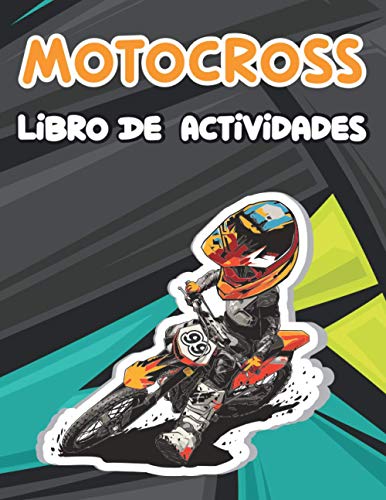 Motocross libro de actividades: Un libro divertido con más de 80 actividades (colorear, laberintos, emparejar, contar, dibujar y más) | para niños (4-8 9-12)