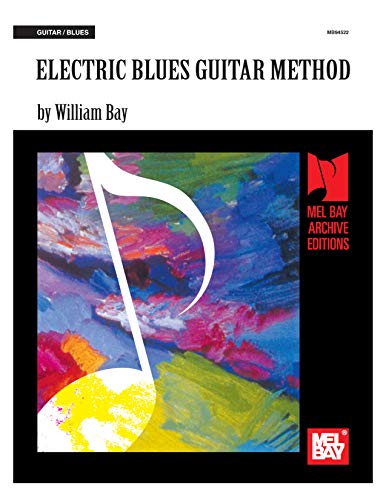 Electric Blues Guitar Method (English Edition)