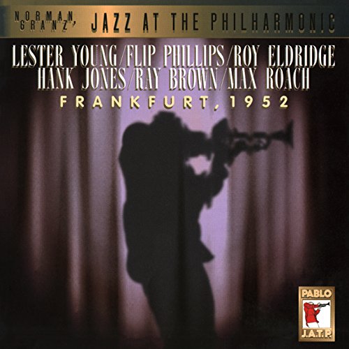 Norman Granz, Jazz At The Philharmonic - Frankfurt, 1952 (Live)