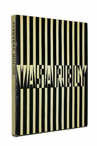 Vasarely Plastic Arts of the 20th Century by Marcel (editor, introduction); Vasarely, Victor; Chevalier, Haakon (trans Joray (1965-08-01)