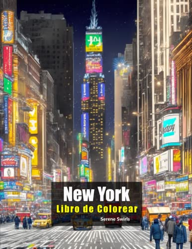 New York - Libro de Colorear: los lugares más bellos de Nueva York para adultos y niños (Ciudades del mundo)