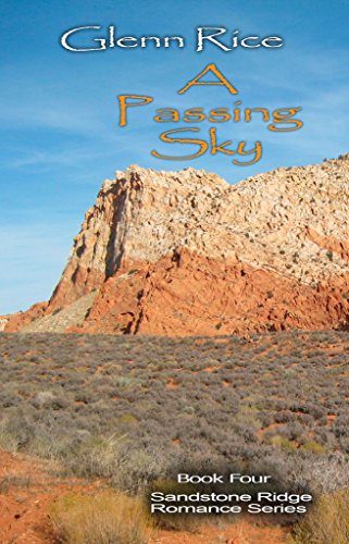 A Passing Sky: The Sandstone Ridge Romance Series book four (English Edition)