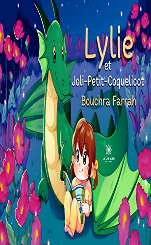Lylie et Joli-Petit-Coquelicot (French Edition)