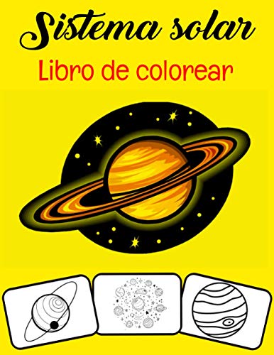 Sistema Solar Libro de colorear: Deje que sus hijos aprendan sobre nuestro sistema solar planetas como la Tierra, Mercurio, Marte, Júpiter, Saturno, ... Cometa, Sol y Luna con color y diversión