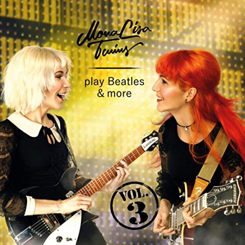 MonaLisa Twins Play Beatles & More, Vol. 3