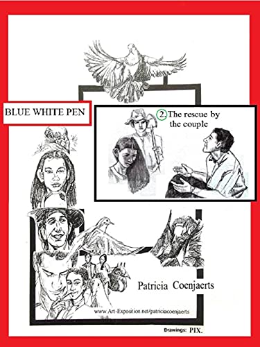 BLUE WHITE PEN Arts Patricia Coenjaerts 2. The rescue by the couple 13-33