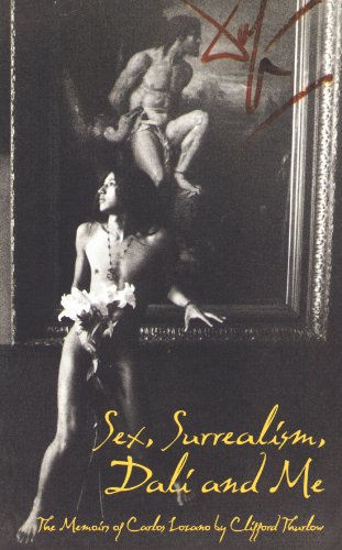 Sex, Surrealism, Dali and Me: A biography of Salvador Dali (English Edition)