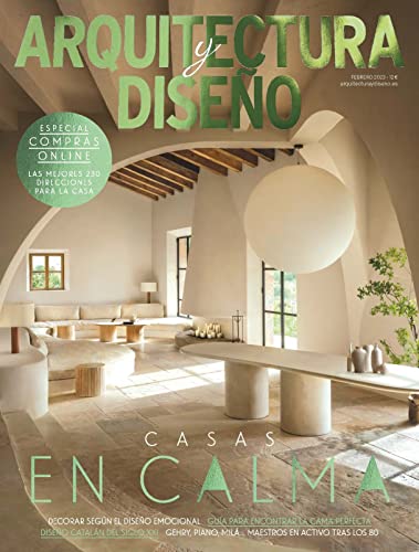 Revista Arquitectura y Diseño #255 | Casas en calma.Especial compras Online (Decoración)