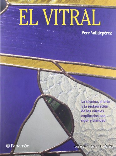 EL VITRAL (Artes y oficios)