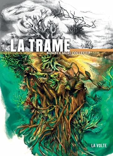 La Trame (French Edition)