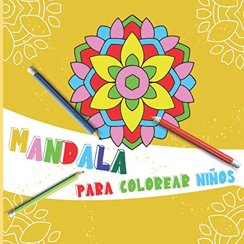Mandalas para Colorear Niños: 40+ Páginas para Colorear de Mandalas - Libros para Colorear Niños - Mandala Libros Infantiles - Libro para Colorear y ... Mandalas para colorear para niños de 4-7 anos
