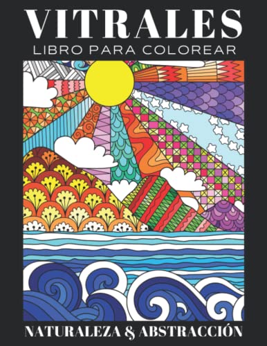 Vitrales Libro para Colorear : Naturaleza y Abstracción
