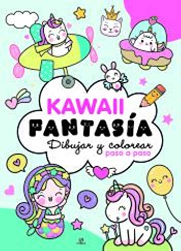 Fantasía: Dibujar y Colorear Paso a Paso: 2 (Kawaii)