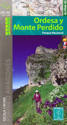 Parque Nacional de Ordesa y Monte Perdido. Escala 1:40.000. 2 mapas. Castellano, francés e inglés. Mapa-guía. Editorial Alpina. (Mapa Y Guia Excursionista)
