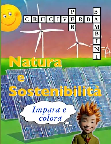 Cruciverba per Bambini: Natura e Sostenibilità: impara e colora