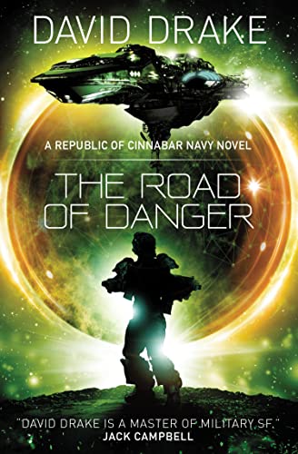 The Road of Danger: (The Republic of Cinnabar Navy series #9) (English Edition)