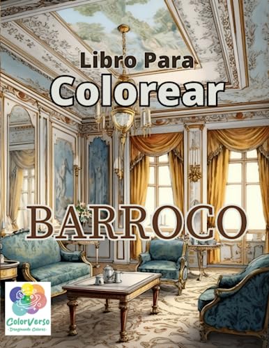 ColorVerso: Libro para Colorear: Barroco
