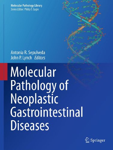 Molecular Pathology of Neoplastic Gastrointestinal Diseases (Molecular Pathology Library Book 7) (English Edition)