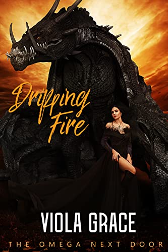Dripping Fire (Omega Next Door Book 4) (English Edition)