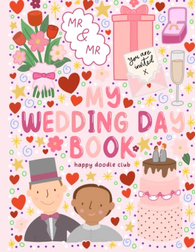 My Wedding Day Colouring and Activity Book for Kids! Mr and Mr, Groom and Groom: Happy Doodle Club