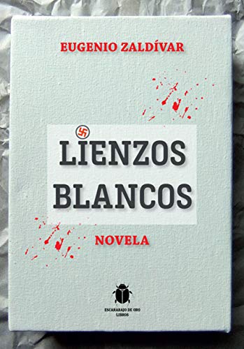 Lienzos Blancos: Novela