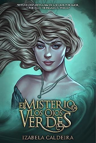 El misterio de los ojos verdes (The Eye Death nº 1)