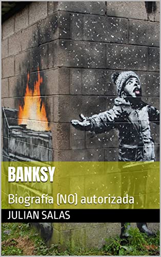 Banksy: Biografía (NO) autorizada