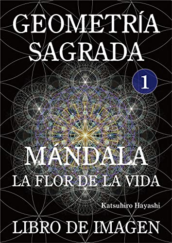 Geometría sagrada 1, Mándala, La flor de la vida, Libro de imagen.