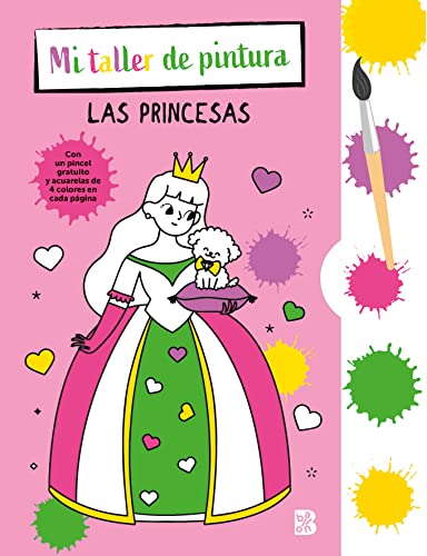 MI TALLER DE PINTURA CON PINCEL Y ACUARELAS - PRINCESAS