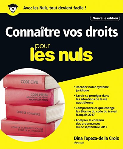 Connaître vos droits pour les Nuls grand format (French Edition)
