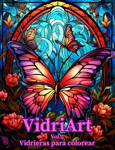 VidriArt - Vidrieras para colorear vol.2: colorea vidrieras con figuras, vidrieras góticas, griegas, romanas...
