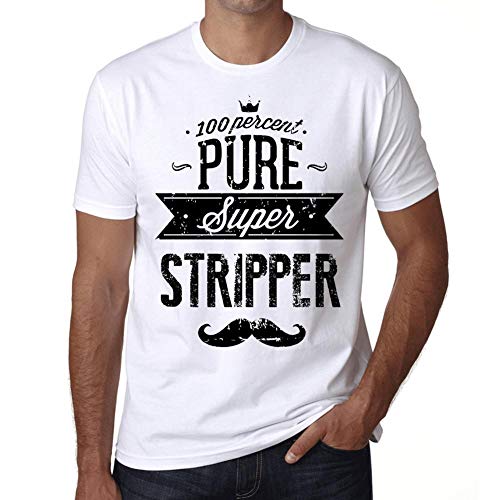 Hombre Camiseta Súper Decapante 100% Puro – 100% Pure Super Stripper – T-Shirt Vintage Manga Corta Regalo Original Cumpleaños Blanco XS