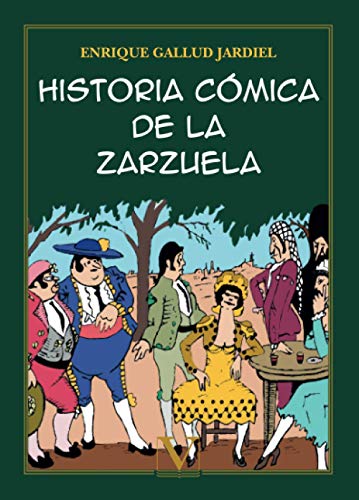 Historia cómica de la zarzuela: 1 (Ensayo)