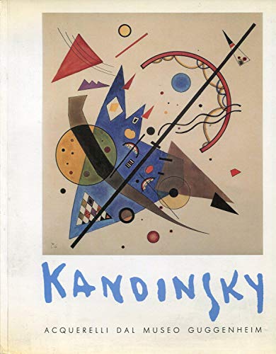 Kandinsky. Acquerelli dal Museo Guggenheim