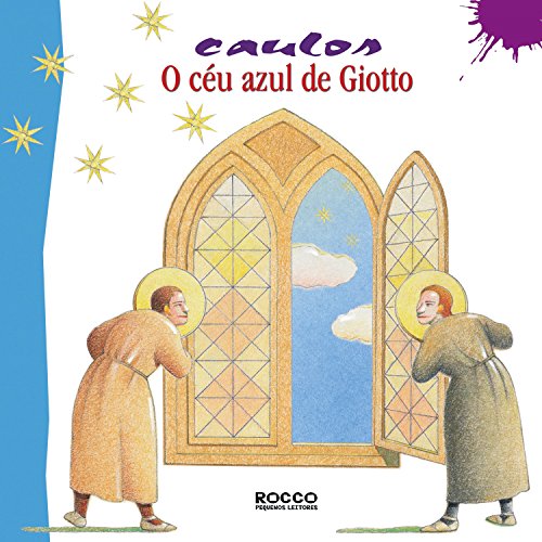 O céu azul de Giotto (Pintando o sete Livro 5) (Portuguese Edition)