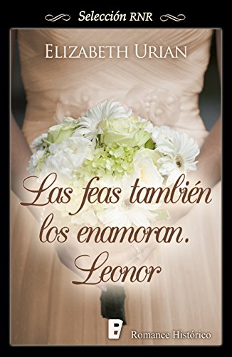 Leonor (Las feas también los enamoran 4)