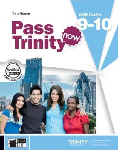 Pass trinity now book +dvd grades 9-10: Student's Book + CD 9-10 (Examinations) - 9788853015938 (SIN COLECCION)