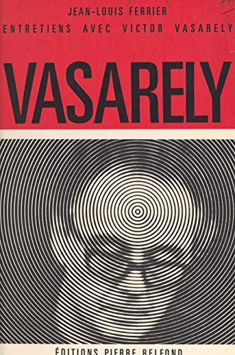Entretiens avec Victor Vasarely (French Edition)