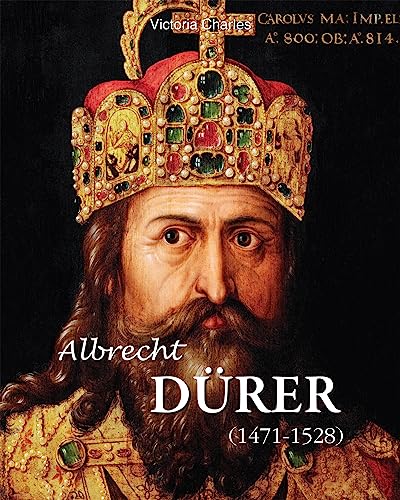 Albrecht Dürer 1471-1528 (English Edition)